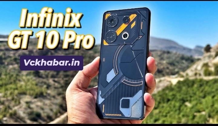 108MP फोटू क्वालिटी के साथ launch हुआ 256GB स्टोरेज वाला Infinix GT 10 pro Smartphone 